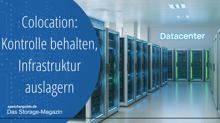 Colocation: Kontrolle behalten, Infrastruktur auslagern