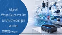 Edge AI: Wenn Daten vor Ort zu Entscheidungen werden