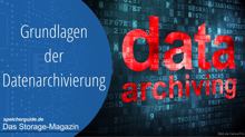 Grundlagen der Datenarchivierung