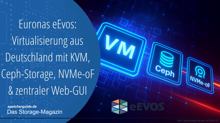 Euronas eEvos: KVM-Virtualisierung mit integriertem Ceph-Storage