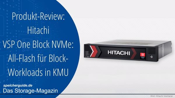 Hitachi VSP One Block NVMe: All-Flash für Block-Workloads
