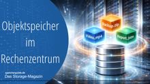 Objektspeicher im Rechenzentrum