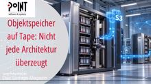 Objektspeicher auf Tape: Nicht jede Architektur überzeugt