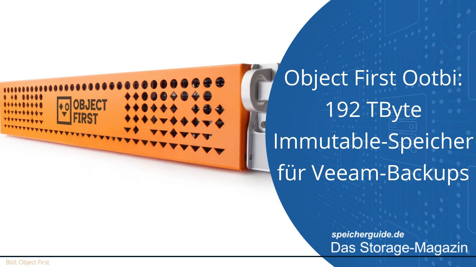 Object First Ootbi: 192 TByte Immutable-Speicher für Veeam-Backups ...