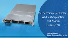 Supermicro Petascale: All-Flash-Speicher mit Nvidia Grace-CPU