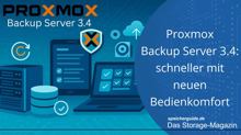 Proxmox Backup Server 3.4: schneller mit neuen Bedienkomfort