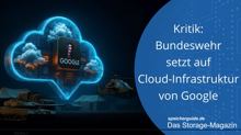 Kritik: Bundeswehr setzt auf Cloud-Infrastruktur von Google