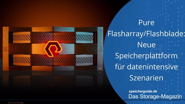 Pure Storage: Neue Speicherplattform für datenintensive Szenarien