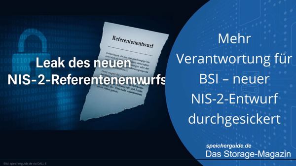NIS-2-Entwurf geleakt: BSI erhält noch mehr Verantwortung