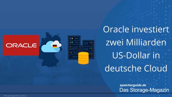 Oracle investiert zwei Milliarden US-Dollar in deutsche Cloud