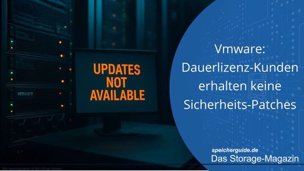 Sicherheits-Patches: Broadcom lässt Vmware-Kunden mit Dauerlizenzen zappeln