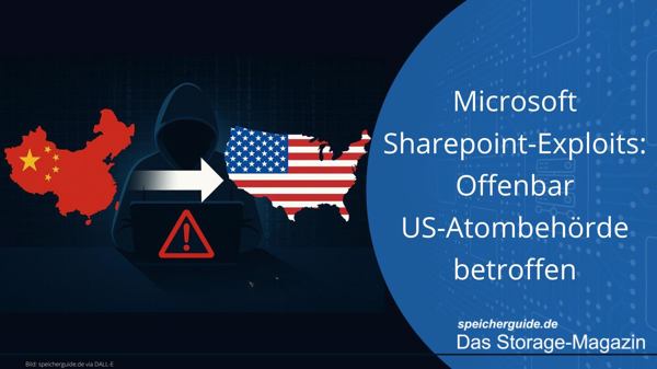 Microsoft Sharepoint-Exploits: Offenbar US-Atombehörde betroffen