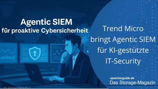 Trend Micro bringt Agentic SIEM für KI-gestützte Cybersicherheit