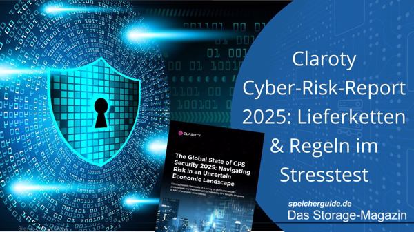 Claroty Cyber-Risk-Report 2025: Lieferketten & Regeln im Stresstest