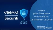 Veeam plant Übernahme von Securiti für 1,8 Milliarden US-Dollar