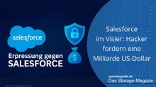 Salesforce im Visier: Hacker fordern eine Milliarde US-Dollar