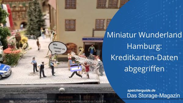 Miniatur Wunderland Hamburg: Kreditkarten-Daten abgegriffen