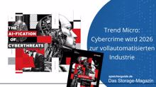 Trend Micro: Cybercrime ab 2026 vollautomatisierte Industrie