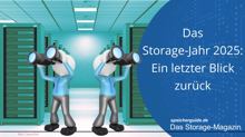 Das Storage-Jahr 2025: Ein letzter Blick zurück