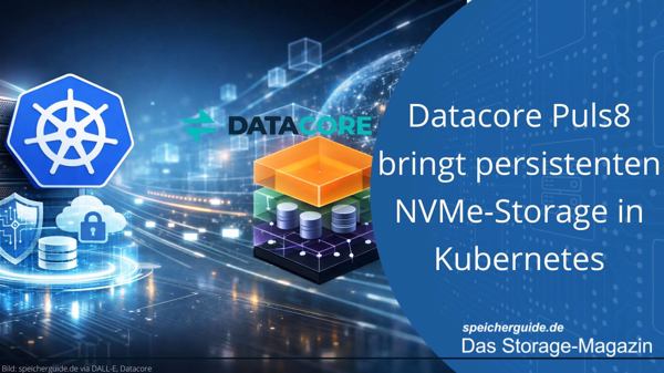 Datacore Puls8 bringt persistenten NVMe-Storage in Kubernetes