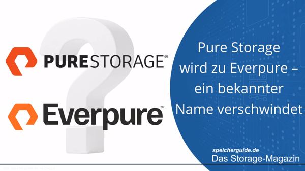 Pure Storage wird zu Everpure – das wirft Fragen auf