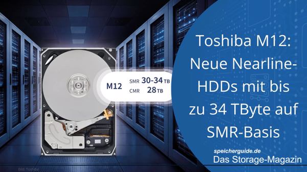 Toshiba M12: Neue Nearline-HDDs mit bis zu 34 TByte auf SMR-Basis