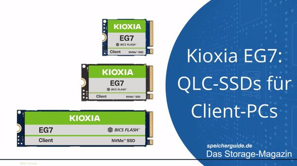 Kioxia EG7: QLC-SSDs für Client-PCs