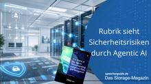 Rubrik sieht Sicherheitsrisiken durch Agentic AI