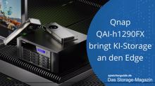 Qnap QAI-h1290FX bringt KI-Storage an den Edge