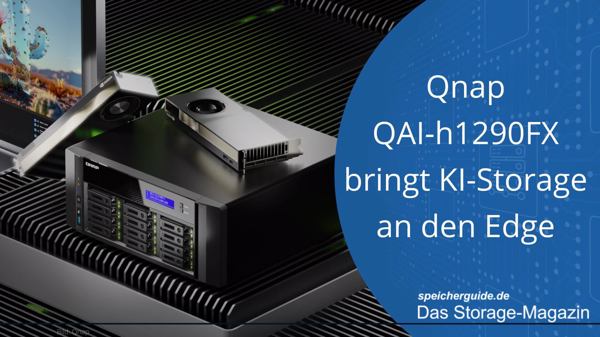Qnap QAI-h1290FX bringt KI-Storage an den Edge