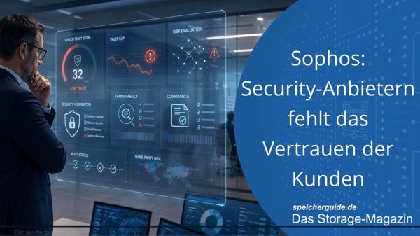 Sophos: Security-Anbietern fehlt das Vertrauen der Kunden