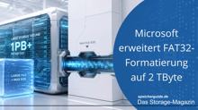 Microsoft erweitert FAT32-Formatierung auf 2 TByte