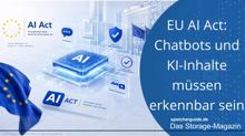 EU AI Act: Chatbots und KI-Inhalte müssen erkennbar sein