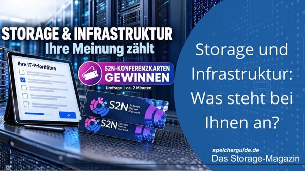 Ihre Meinung zählt: Storage- & Infrastruktur-Umfrage