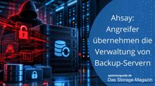 Ahsay: Angreifer übernehmen die Verwaltung von Backup-Servern