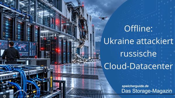 Offline: Ukraine attackiert russische Cloud-Rechenzentren